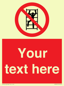 Custom prohibition No climbing